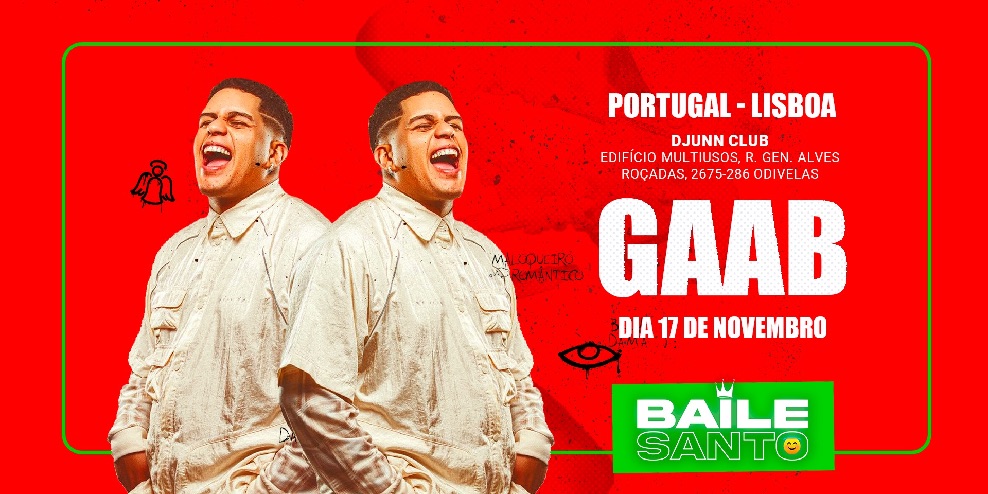 Flyer do evento Baile Santo com Gaab em Lisboa