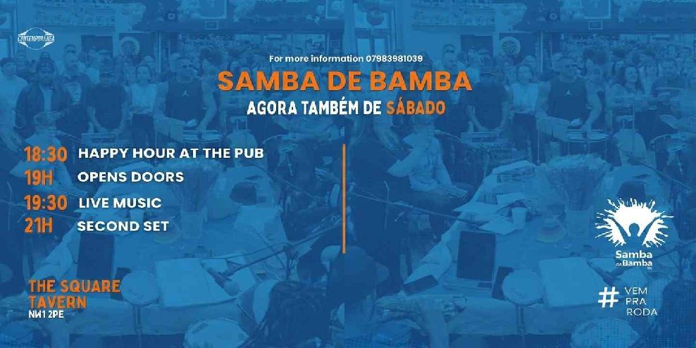 Roda de Samba de Sábado do Samba de Bamba em Londres, 1ª edição no The Square Tavern
